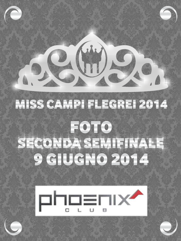 Miss Campi Flegrei 2014 Seconda Semifinale
