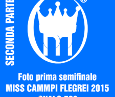 1 copertina SECONDA  parte SEMIFINALI 2015 MISS CAMPI FLEGREI