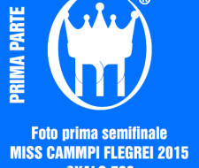 1 copertina prima parte SEMIFINALI 2015 MISS CAMPI FLEGREI